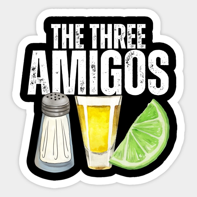 The Three Amigos Salt Lime Tequila Cinco De Mayo Sticker by aesthetice1